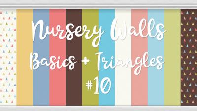 Nursery Walls Set #10 - Basics + Triangles